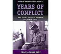 Years of Conflict, STUDIES IN FORCED MIGRATION