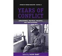 Years of Conflict, Studies in Forced Migration, 25