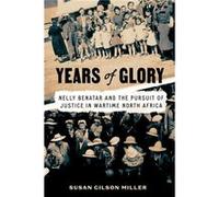 Years of Glory by Susan Gilson Miller Susan Gilson Miller (Auteur)