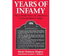 Years of Infamy: The Untold Story of America's Concentration Camps