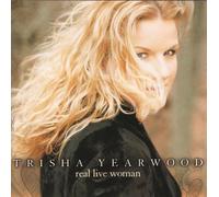 Yearwood, Trisha - Real Live Woman