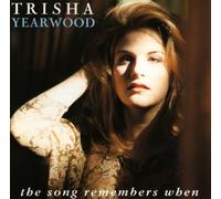 Yearwood, Trisha - Song Remembers When