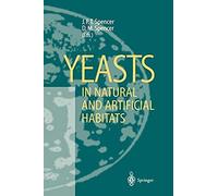 Yeasts In Natural And Artificial Habitats