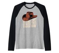 Yee and I Can't Stress This Enough Haw Yeehaw Memes Manche Raglan