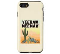 Yeehaw Meemaw Drôle, Mignon, Tendance, Campagne, désert, Cactus Coque pour iPhone SE (2020) / 7/8