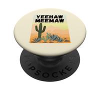 Yeehaw Meemaw Drôle, Mignon, Tendance, Campagne, désert, Cactus PopSockets PopGrip Adhésif