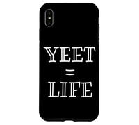 Yeet Equals Life - Funny Gamer YEET Meme for Yeeting Yeets Coque pour iPhone XS Max