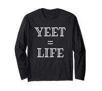 Yeet Equals Life - Funny Gamer YEET Meme for Yeeting Yeets Manche Longue