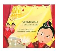 YehHsien a Chinese Cinderella in Tagalog and English by Dawn Casey
