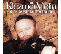 Yehoshua Rochman - Violon Klezmer
