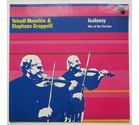 Yehudi Menuhin And Stephane Grappelli* - Jealousy - Hits Of The Thirties - Yehudi Menuhin And Stephane Grappelli* LP