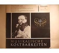 Yehudi Menuhin spielt (Mendelssohn Bartholdy: Konzert op. 64 / Paganini: Konzert op. 7)