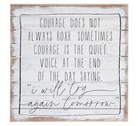 Yelenacca Plaque en métal avec inscription « Courage Does Not Always Roar Sometimes Courage is The Quiet Voice at The End of The Day I Will Try Again Tomorrow » - 20,3 x 30,5 cm