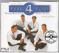 Yell 4 You - Nothing'S Gonna Chan