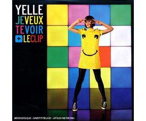 Yelle - Je Veux Te Voir