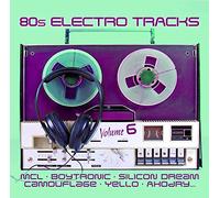 80s Electro Tracks Vol. 6