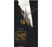 Yellow Cab Christophe Chabouté (Auteur), Benoît Cohen (Idée originale)
