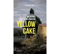 Yellow cake - Franck Linol - Geste - broché - Roman