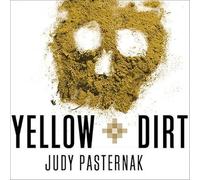 Yellow Dirt: An American Story of a Empoisoned Land and a People Betrayed