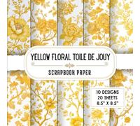 Yellow Floral Toile De Jouy Scrapbook Paper: 20 Double-Sided Elegant Vintage Designs for Wrapping, Crafting, Origami & Junk Journals