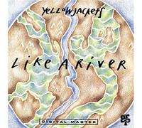 Yellow Jackets - Like a River [Import]