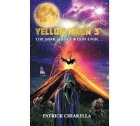 Yellow Moon 3: The Dark Side of Windy Cool