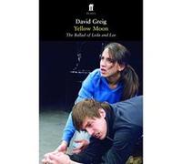 Yellow Moon David Greig (Auteur)