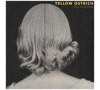 Yellow Ostrich - The Mistress [Vinyl Lp]