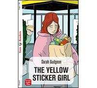 Yellow Stcker Girl, The - Stage 2 - A2 (Teen Readers)