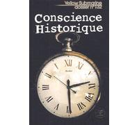 Yellow Submarine N° 132 - Conscience Historique