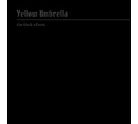 Yellow Umbrella - The Black Album