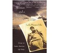 Yellow Woman and a Beauty of the Spirit Leslie Silko (Auteur)