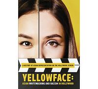 Yellowface: Asian Whitewashing And Racism In Hollywood – DVD