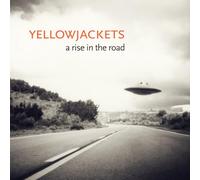 Yellowjackets A Rise in the Road (CD) Album