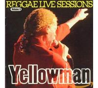 Yellowman - Reggae Live Sessions V.3 [Import]
