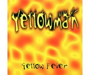 Yellowman - Yellow Fever