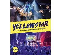 Yellowstar, devenez un champion de League of Legends