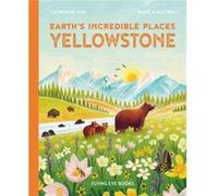 Yellowstone by Catherine Ard Catherine Ard (Auteur)