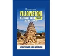 Yellowstone National Park Guidebook Natures Wonderland in Every Season - Henry Brew - Amazon Digital Services LLC KDP - Livre en Anglais Henry BrewHenry Brew (Auteur)