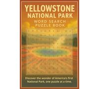 Yellowstone National Park Word Search Puzzle Book: Word Searches with Easy to Read Print about Yellowstone National Park, Hiking, Camping and More | ... … Gift for Vacations, Holidays and Free Times