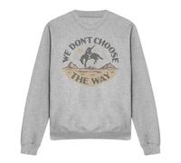 Yellowstone - Sweat WE DON'T CHOOSE THE WAY - Adulte (TV12181)