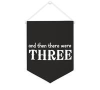 Yelolyio Bannière décorative en toile « And Then There Were Three » - 30,5 x 40,6 cm - Décoration murale pour chambre à coucher, chambre d'enfant, décoration d'intérieur