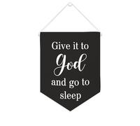 Yelolyio Bannière décorative en toile « Give It to God And Go to Sleep » - 25,4 x 30,5 cm