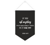 Yelolyio Bannière décorative en toile « If you ask any thing in my name surly I will do it for you » - 25,4 x 38,1 cm - Décoration murale pour chambre à coucher, chambre d'enfant, décoration