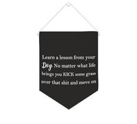 Yelolyio Bannière décorative en toile « Learn A Lesson from Your Dog No Matter What Life Brings You » - 25,4 x 30,5 cm - Décoration murale pour chambre à coucher, chambre d'enfant, décoration