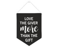Yelolyio Bannière décorative en toile « Love The Giver More Than The Gift » - 25,4 x 30,5 cm - Décoration murale pour chambre à coucher, chambre d'enfant, décoration d'intérieur