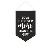Yelolyio Bannière décorative en toile « Love The Giver More Than The Gift » - 25,4 x 38,1 cm - Décoration murale pour chambre à coucher, chambre d'enfant, décoration d'intérieur