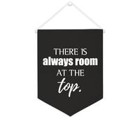 Yelolyio Bannière décorative en toile « There Is Always Room at The Top » - 30,5 x 40,6 cm