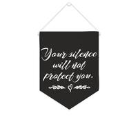 Yelolyio Bannière décorative en toile « Your Silence Will Not Protect You » - 25,4 x 30,5 cm - Décoration murale pour chambre à coucher, chambre d'enfant, décoration d'intérieur