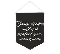 Yelolyio Bannière décorative en toile « Your Silence Will Not Protect You » - 30,5 x 40,6 cm - Décoration murale pour chambre à coucher, chambre d'enfant, décoration d'intérieur